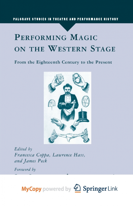 Performing Magic on the Western Stage