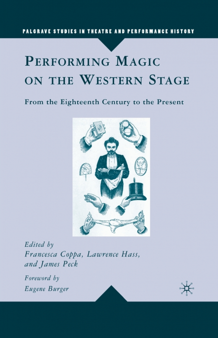Performing Magic on the Western Stage