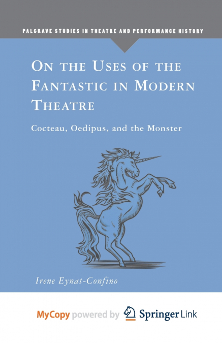 On the Uses of the Fantastic in Modern Theatre