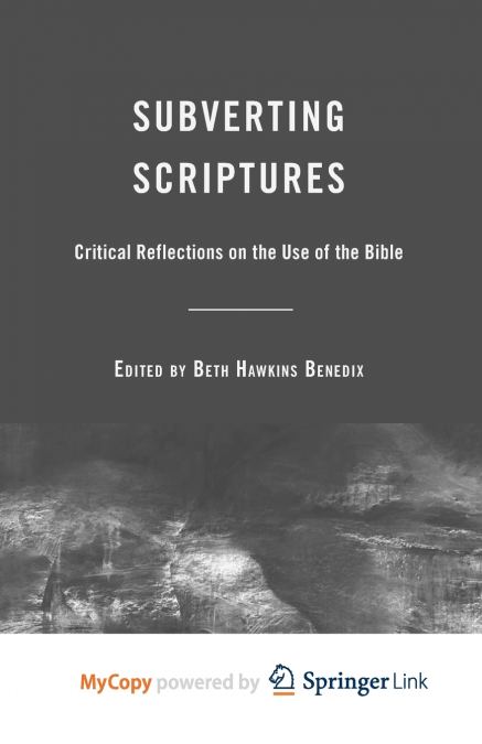 Subverting Scriptures