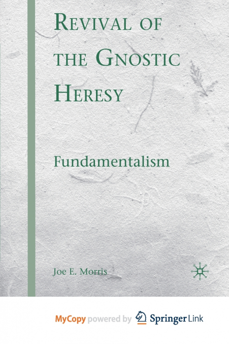 Revival of the Gnostic Heresy