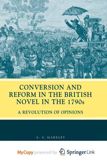 Conversion and Reform in the British Novel in the 1790s