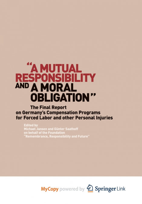 'A Mutual Responsibility and a Moral Obligation'