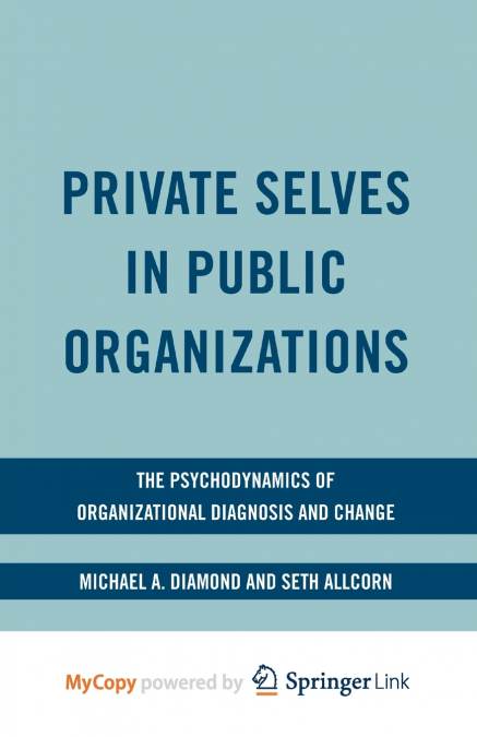 Private Selves in Public Organizations