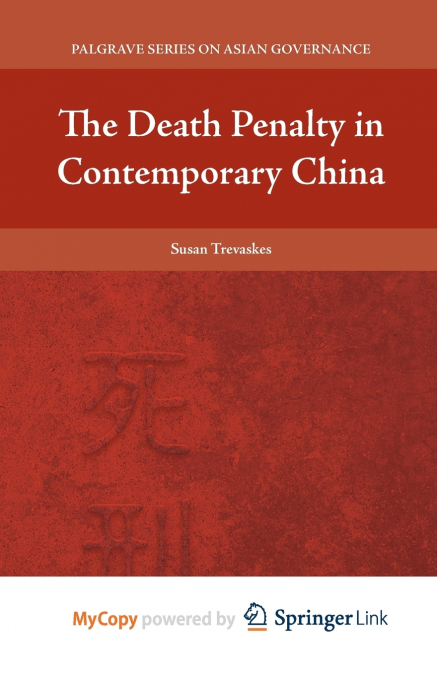 The Death Penalty in Contemporary China