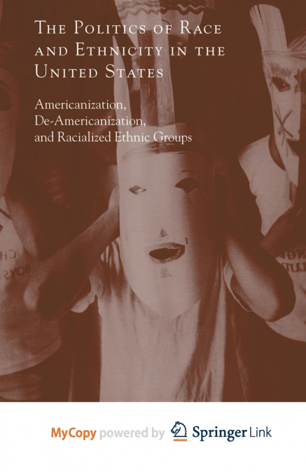 The Politics of Race and Ethnicity in the United States