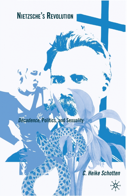 Nietzsche’s Revolution