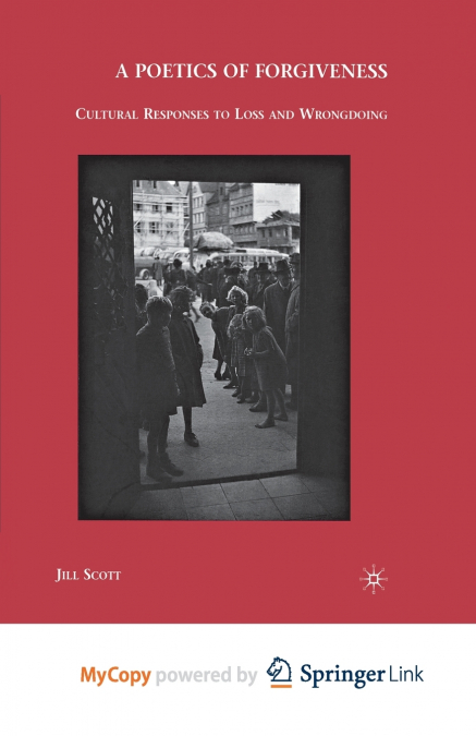 A Poetics of Forgiveness