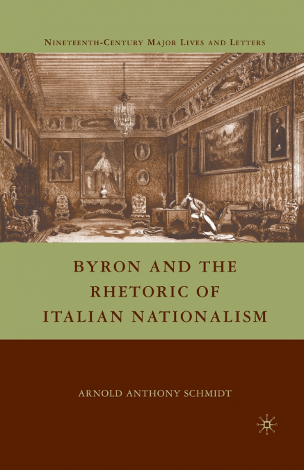 Byron and the Rhetoric of Italian Nationalism