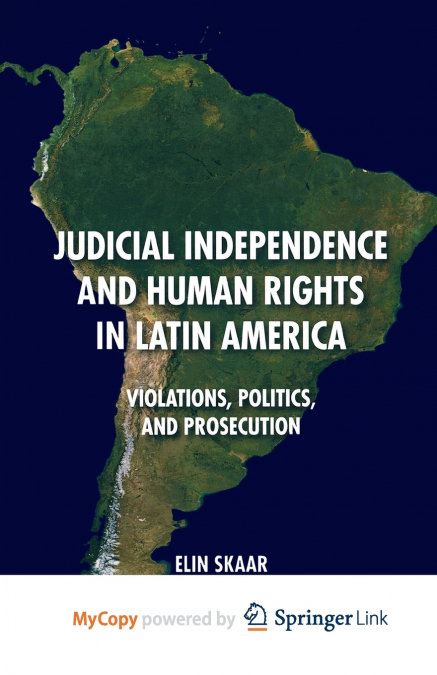 Judicial Independence and Human Rights in Latin America