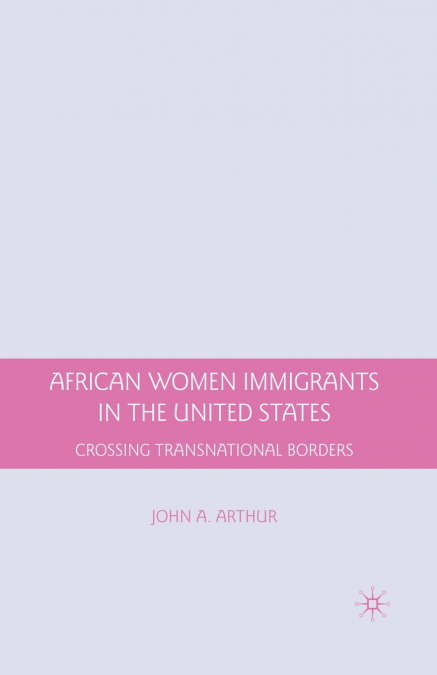 African Women Immigrants in the United States