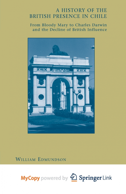 A History of the British Presence in Chile