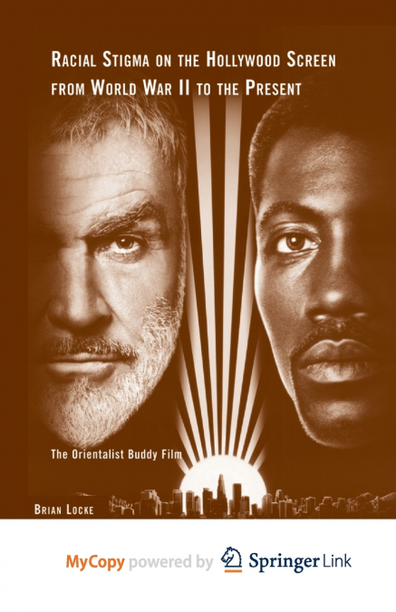 Racial Stigma on the Hollywood Screen from World War II to the Present