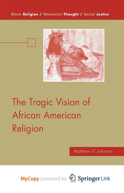 The Tragic Vision of African American Religion