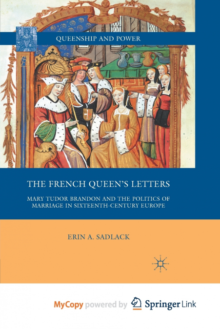 The French Queen’s Letters