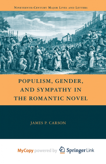 Populism, Gender, and Sympathy in the Romantic Novel