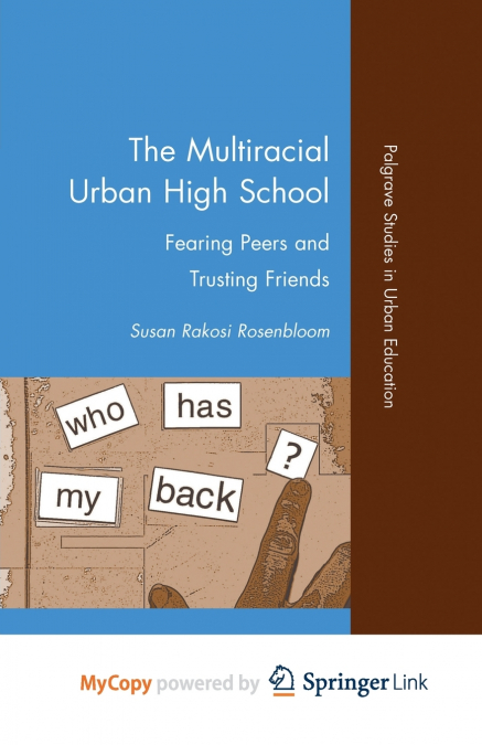 The Multiracial Urban High School