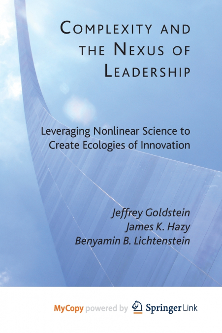 Complexity and the Nexus of Leadership