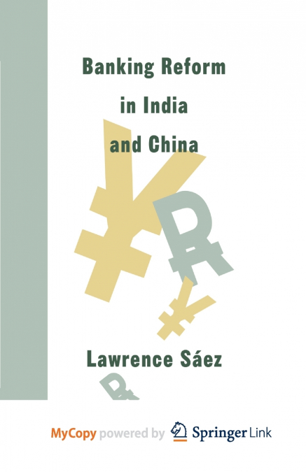 Banking Reform in India and China