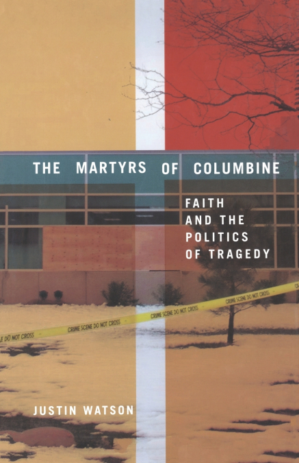 The Martyrs of Columbine