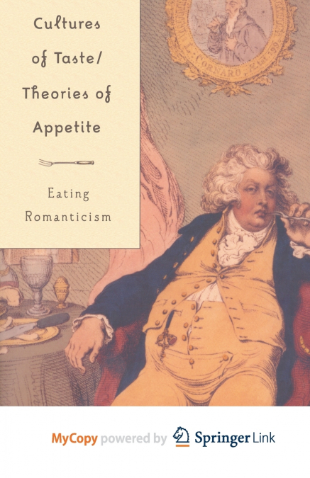 Cultures of Taste/Theories of Appetite
