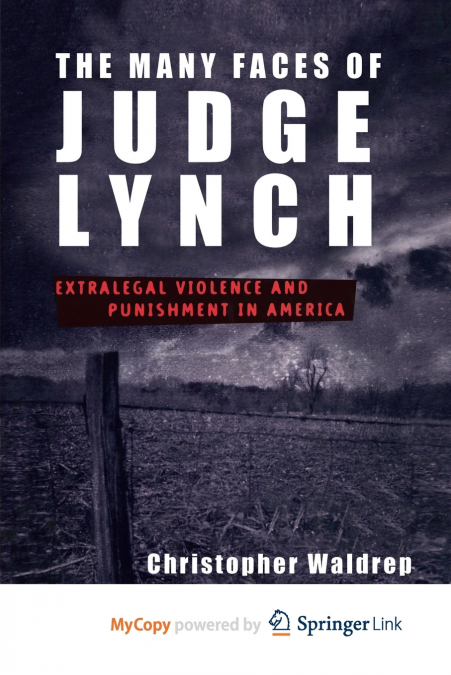 The Many Faces of Judge Lynch