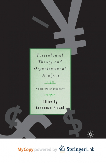 Postcolonial Theory and Organizational Analysis