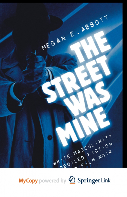The Street Was Mine