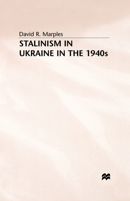 STALINISM in UKRAINE in the 1940s