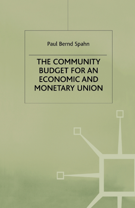 The Community Budget for an Economic and Monetary Union