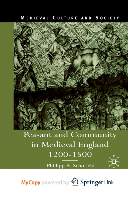 Peasant and Community in Medieval England, 1200-1500