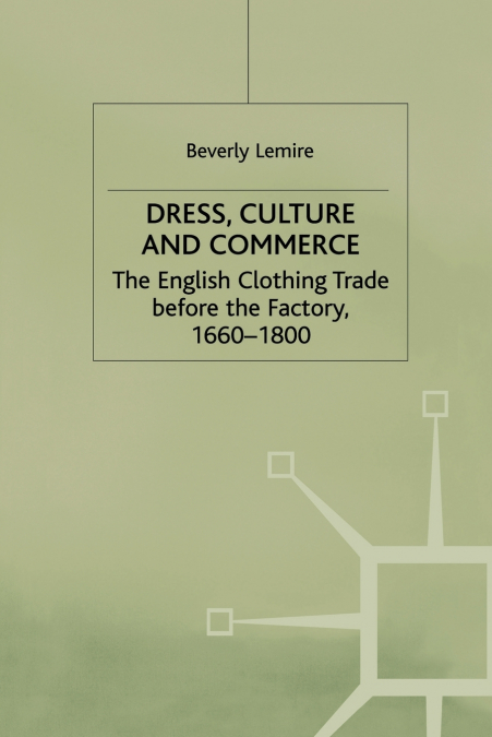 Dress, Culture and Commerce