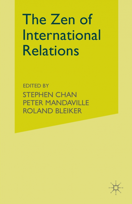 The Zen of International Relations