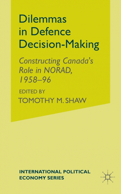Dilemmas in Defence Decision-Making