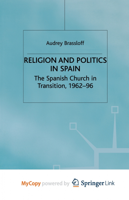 Religion and Politics in Spain