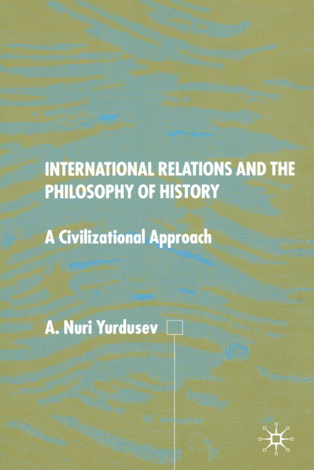 International Relations and the Philosophy of History