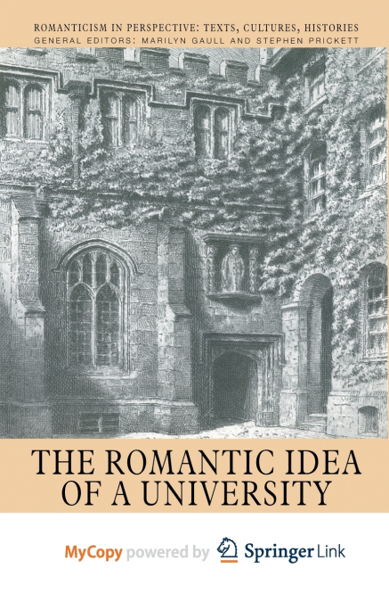 The Romantic Idea of a University