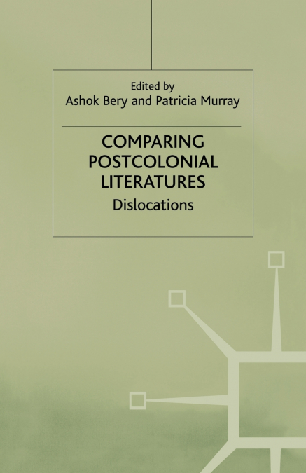 Comparing Postcolonial Literatures