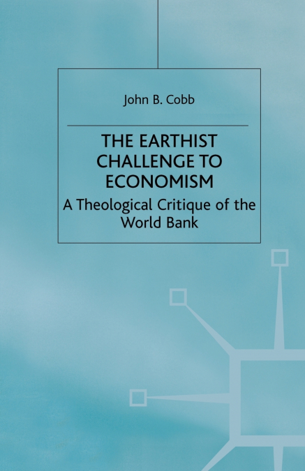 The Earthist Challenge to Economism