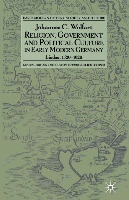 Religion, Government and Political Culture in Early Modern Germany