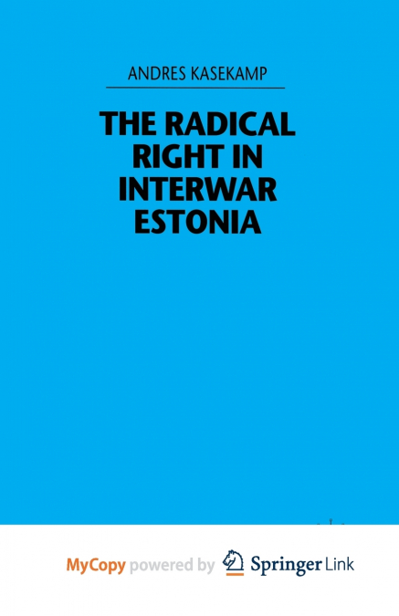 The Radical Right in Interwar Estonia