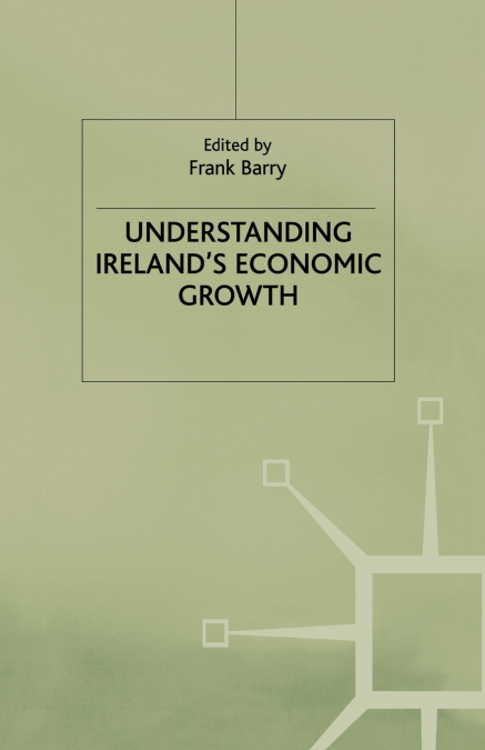 Understanding Ireland’s Economic Growth