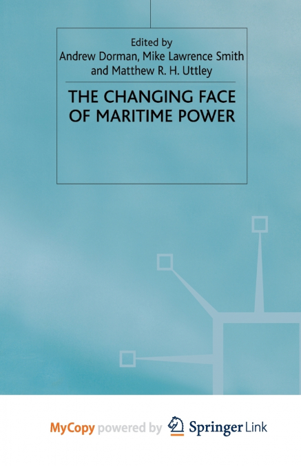 The Changing Face of Maritime Power