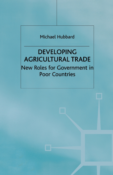 Developing Agricultural Trade