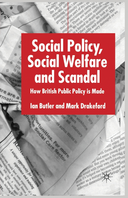Social Policy, Social Welfare and Scandal
