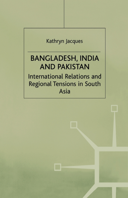 Bangladesh, India & Pakistan