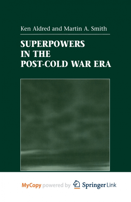 Superpowers in the Post-Cold War Era
