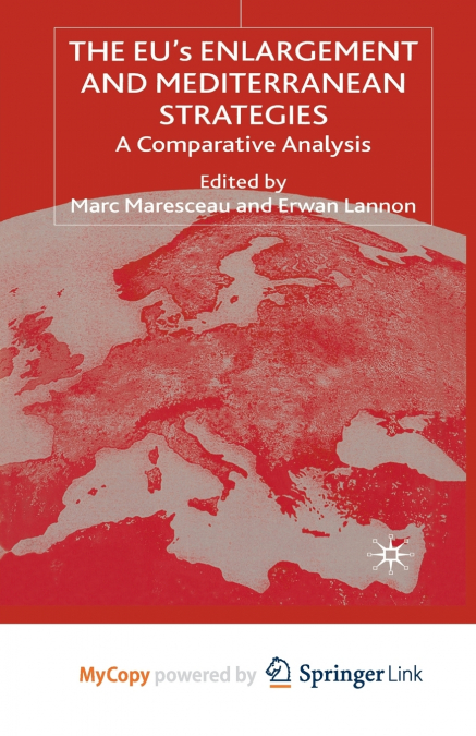 The EUs Enlargement and Mediterranean Strategies