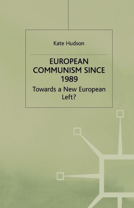 European Communism since 1989