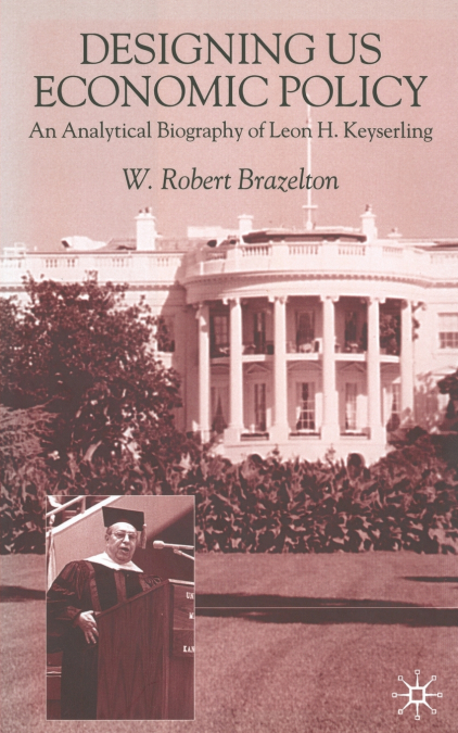 Designing US Economic Policy
